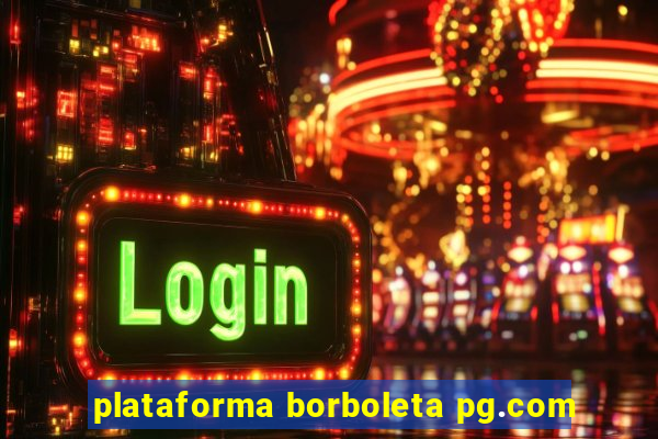 plataforma borboleta pg.com